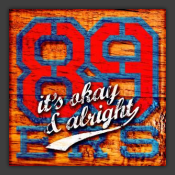 It's Okay & Alright