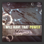 I Will Have That Power