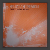 Fine Day / Better World