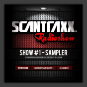Scantraxx Radioshow Show 1 Sampler