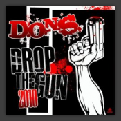 Drop The Gun 2010