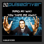 Find My Way / You Take Me Away