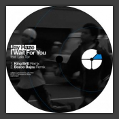 I Wait For You / My Baby Knows (Remixes)
