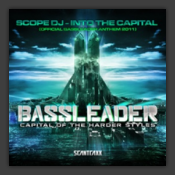 Into The Capital (Official Bassleader Anthem 2011) 