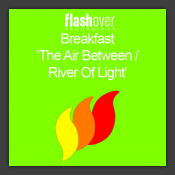 The Air Between / River Of Light