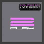 A Day To Remember (Trancemission 2011 Fest Anthem) (The Remixes)