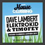 House Clubbing Anthem 2011