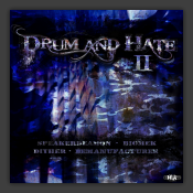 Drum & Hate 2