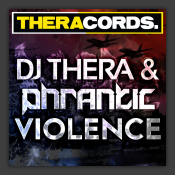 Violence (Feat. DJ Thera) / Arise (Feat. Phuture Noize)