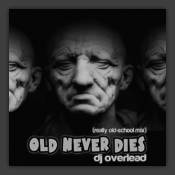 Old Never Dies