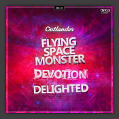Flying Space Monster / Devotion / Delighted