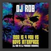 1992 Is 4 You vs. Boys Interface