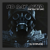 No Day After (The End Of Life)