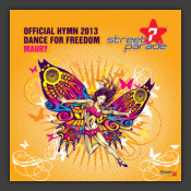 Dance For Freedom (Official Street Parade Hymn 2013)