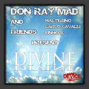 Divine (Don Ray Mad And Friends)