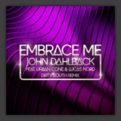 Embrace Me (Dirty South Remix)