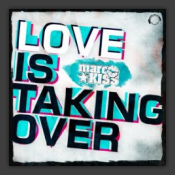 Love Is Taking Over (Remix Bundle)