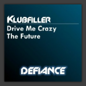 Drive Me Crazy / The Future