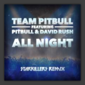 All Night (Starkillers Remix)