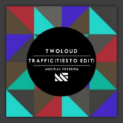 Traffic (Tiesto Edit)
