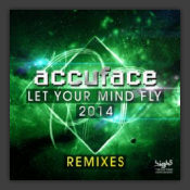 Let Your Mind Fly 2014 (Remixes) 