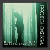 Deaf Junta On The Dutch Riviera
