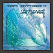 Infinite Power / What I Wish for