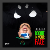 Bootie In Your Face
