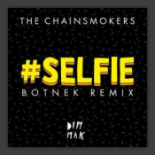 #SELFIE (Botnek Remix)