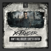 Don't Fall Asleep / Life's A Bitch