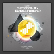 Chrononaut / Echoes Forever