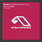 Something About You / First Contact