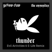 Thunder (Evil Activities & E-Life Remix)