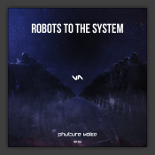 Robots To The System 