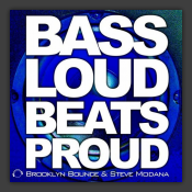 Bass Loud Beats Proud