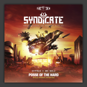Posse Of The Hard (Official Syndicate Anthem 2015)