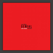 Denial (Luke Slater Remixes)