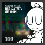 This Is A Test / The Train