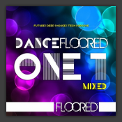 Dancefloored One1 Mixed
