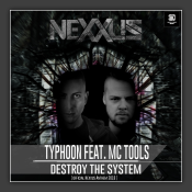 Destroy The System (Official Nexxus Anthem 2018)