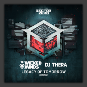 Legacy Of Tomorrow (Wicked Minds & DJ Thera Remix)