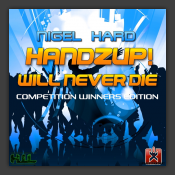 Handzup! Will Never Die (Competition Winners Edtition)