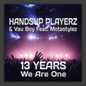 13 Years We Are One (Technobase.FM Birthday Anthem)