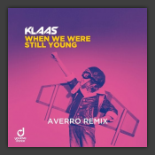 When We Were Still Young (Averro Remix)