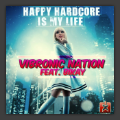 Happy Hardcore Is My Life