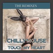 Touch My Heart (The Remixes)