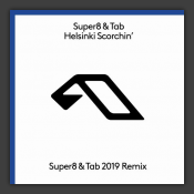 Helsinki Scorchin' (Super8 & Tab 2019 Mix)