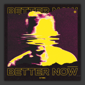 Better Now