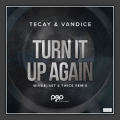 Turn It Up Again (Mindblast & Twice Remix)