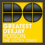 Poison / The Lucky Ones